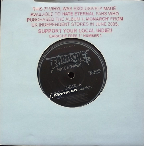 HATE ETERNAL I, Monarch (Clear vinyl) (Earache - UK original) (EX) 7"