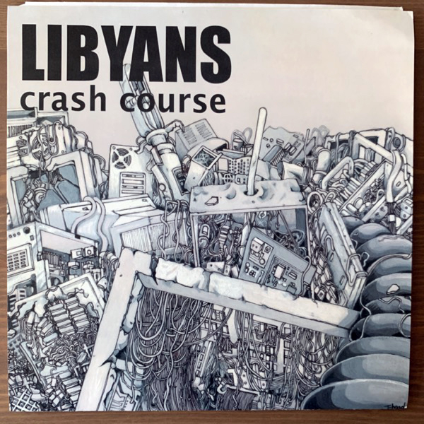 LIBYANS Crash Course (Too Circle - Japan original) (EX) 7"