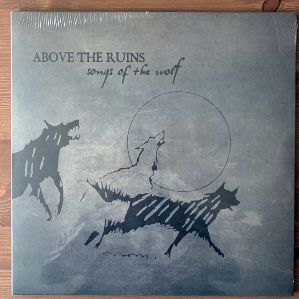 ABOVE THE RUINS Songs Of The Wolf (Infinite Fog - Russia reissue) (SS) LP
