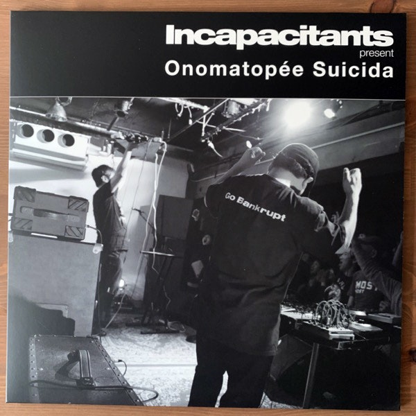 INCAPACITANTS Onomatopée Suicida (Total Black - Germany original) (NM) LP