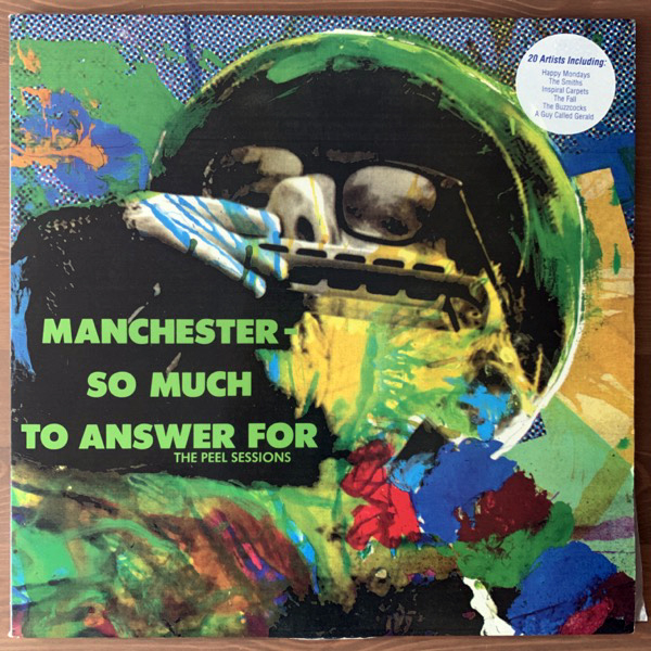 VARIOUS Manchester, So Much To Answer For - The Peel Sessions (Strange Fruit - UK original) (VG+) 2LP