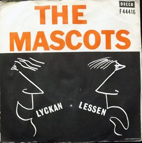 MASCOTS, the Lyckan (Decca - Sweden original) (VG-) 7"