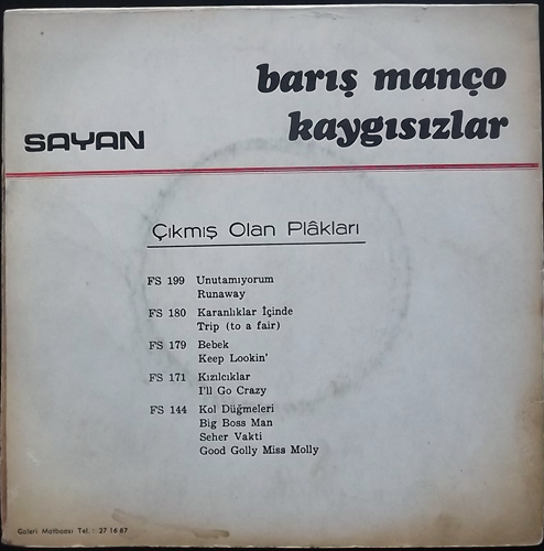 BARIS MANÇO & KAYGISIZLAR Unutamıyorum / Runaway (Sayan - Turkey original) (VG-/VG) 7"