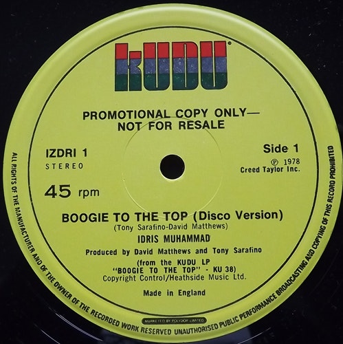 IDRIS MUHAMMAD Boogie To The Top (Promo) (Kudu - UK original) (VG+) 12"