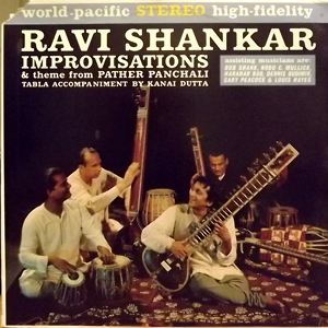 RAVI SHANKAR Improvisations And Theme From Pather Panchali (World Pacific - USA original) (VG+/EX) LP