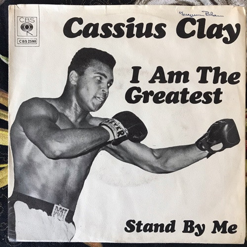 CASSIUS CLAY I Am The Greatest (CBS - Sweden 1974 press) (VG/VG+) 7"