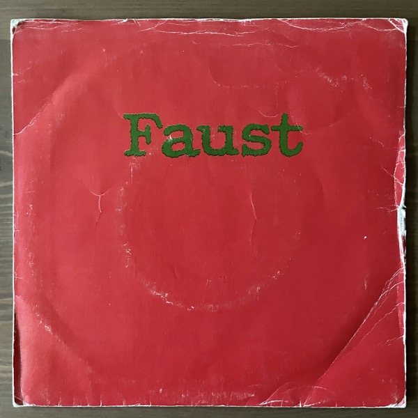 FAUST Extracts From Faust Party 3 (Recommended - UK repress) (G/VG+) 7"