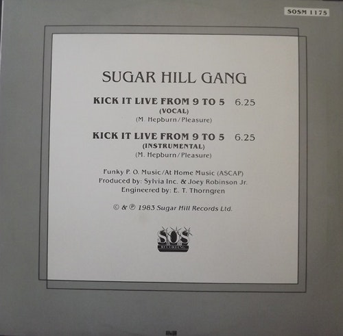 SUGARHILL GANG Kick It Live From 9 To 5 (Sound of Scandinavia - Sweden original) (VG/EX) 12"