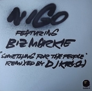 NIGO Featuring BIZ MARKIE Something For The People (DJ Krush Remix) (Toy's Factory - Japan original) (EX) 12"