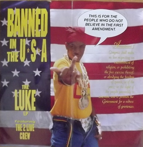 LUKE Feat. THE 2 LIVE CREW Banned In The U.S.A. - The Luke LP (With poster) (Luke - USA original) (VG+) LP
