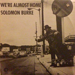 SOLOMON BURKE We're Almost Home (MGM - USA original) (VG+/EX) LP
