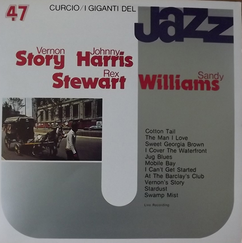 VERNON STORY / JOHNNY HARRIS / REX STEWART / SANDY WILLIAMS I Giganti Del Jazz Vol. 47 (Curcio - Italy original) (EX) LP