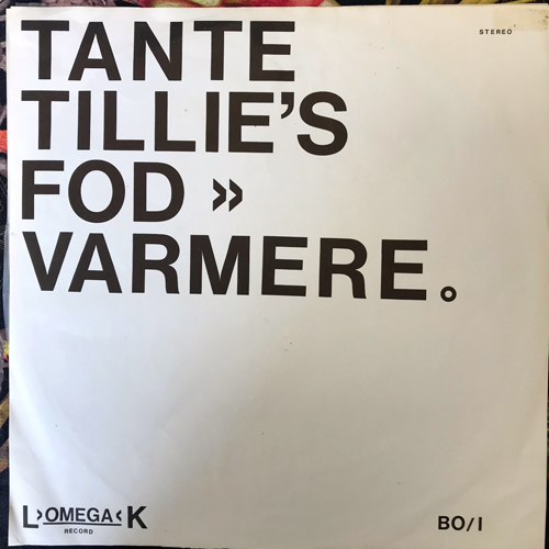 TANTE TILLIES FODVARMERE Tante Tillies Fodvarmere (L OMEGA K - Denmark original) (VG/VG-) LP
