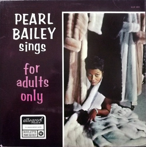 PEARL BAILEY Pearl Bailey Sings For Adults Only (Allegro - UK original) (VG+) LP