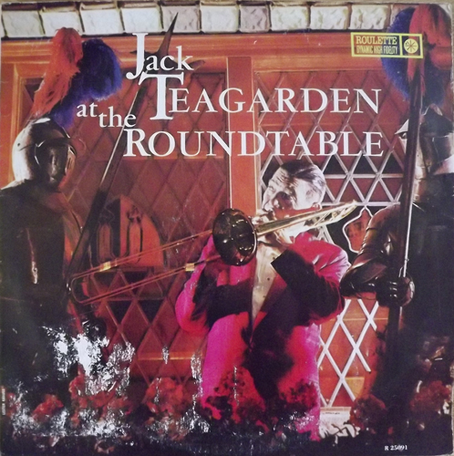 JACK TEAGARDEN Jack Teagarden At The Roundtable (Roulette - Italy original) (F/VG) LP