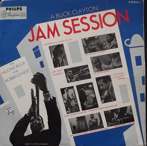 BUCK CLAYTON A Buck Clayton Jam Session (The Huckle-Buck And Robbin's Nest) (Philips - Holland original) (VG/G) LP