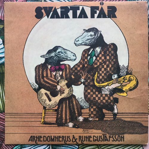 ARNE DOMNÉRUS & RUNE GUSTAFSSON Svarta Får (Sonet - Sweden original) (VG+/VG) LP