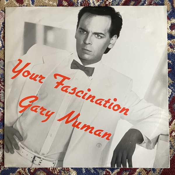 GARY NUMAN Your Fascination (Numa - UK original) (VG) 12"