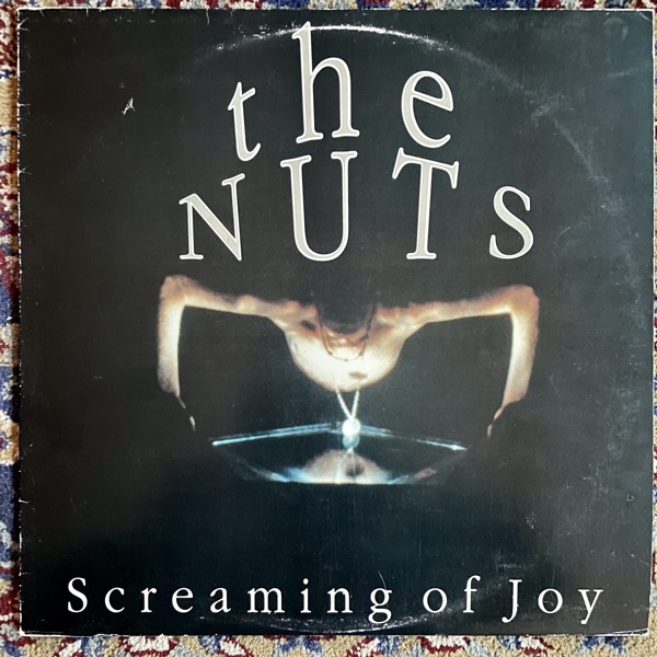 NUTS, the Screaming Of Joy (Arda - Sweden 2nd press) (VG/EX) LP