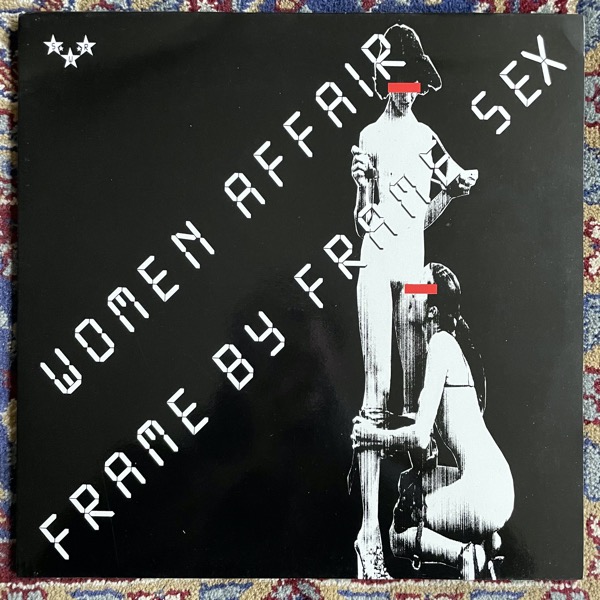 WOMEN AFFAIR Frame By Frame Sex (Star Whores - Spain original) (VG+/EX) 12"
