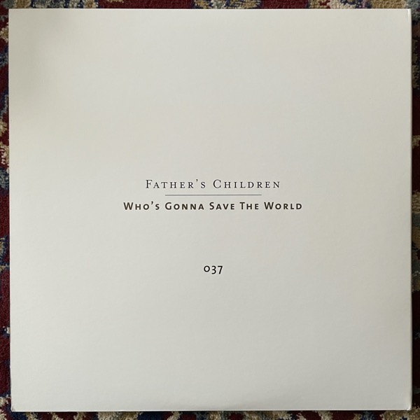 FATHER'S CHILDREN Who's Gonna Save The World (Deluxe edition) (Numero Group - USA original) (EX) LP+7"