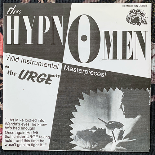 HYPNOMEN, the The Urge (Demolition Derby - Belgium original) (EX/VG+) 7"