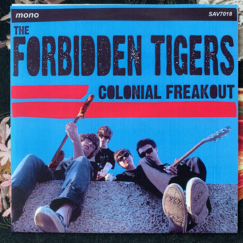 FORBIDDEN TIGERS, the Colonial Freakout (Savage - Sweden original) (EX) 7"