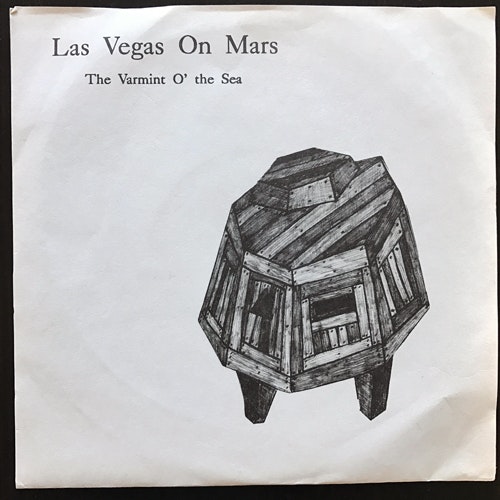 LAS VEGAS ON MARS The Varmint O' the Sea (Amphinomics - USA original) (VG+) 7"