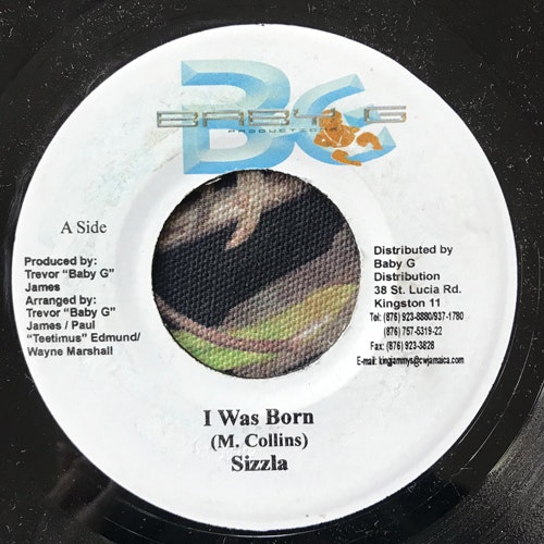 SIZZLA I Was Born (Baby G - Jamaica original) (VG+) 7"