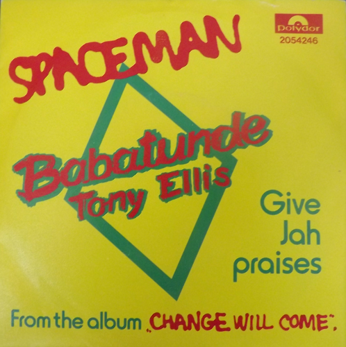 BABATUNDE TONY ELLIS Spaceman (Polydor - Sweden original) (EX) 7"