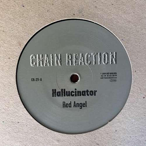 HALLUCINATOR Red Angel (Chain Reaction - Germany original) (NM/EX) 12"