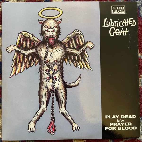 LUBRICATED GOAT Play Dead (Red vinyl) (Sub Pop - USA original) (EX) 7"