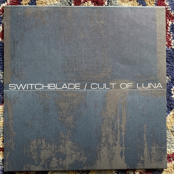 SWITCHBLADE / CULT OF LUNA Split (Trust No One - Sweden original) (EX) 7"