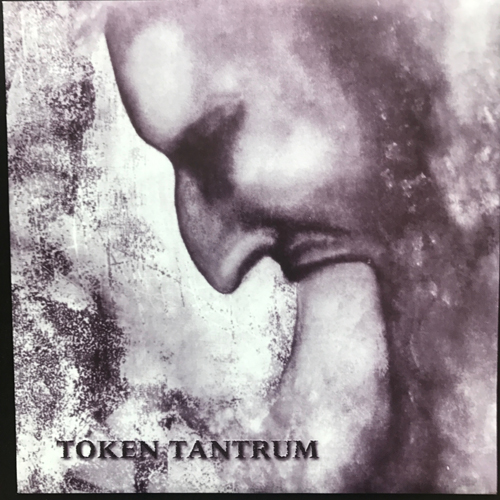 TOKEN TANTRUM Cancer Of Life (Elderberry - Sweden original) (EX) 10"