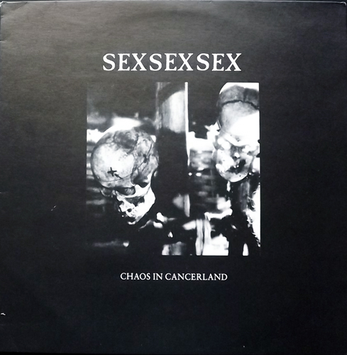 SEX SEX SEX Chaos In Cancerland (Pink vinyl) (Turning Tool - Sweden 2nd press) (VG+) LP