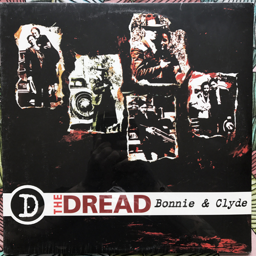DREAD, the Bonnie & Clyde (Six Weeks - USA original) (SS) LP