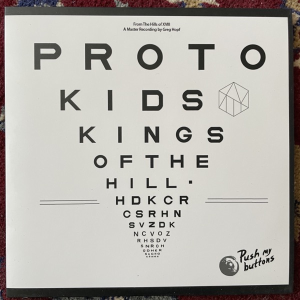 PROTOKIDS Kings Of The Hill (Push My Buttons - Sweden original) (EX) 7"