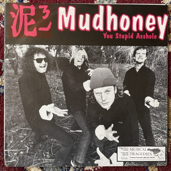 MUDHONEY / GAS HUFFER You Stupid Asshole / Knife Manual (Musical Tragedies - Germany original) (VG+) 7"