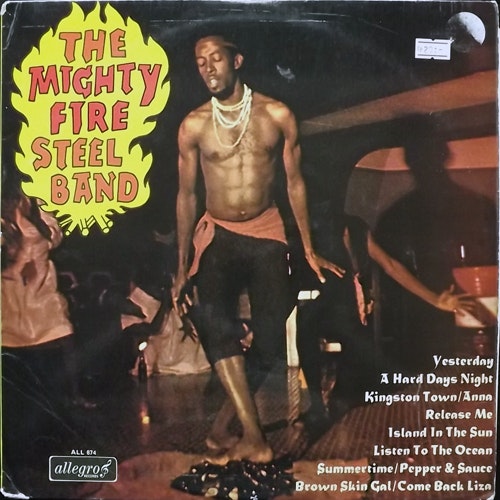MIGHTY FIRE STEEL BAND, the The Mighty Fire Steel Band (Allegro - UK original) (VG-/VG) LP