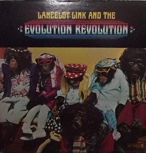 LANCELOT LINK AND THE EVOLUTION REVOLUTION Lancelot Link And The Evolution Revolution (ABC - USA original) (VG+) LP