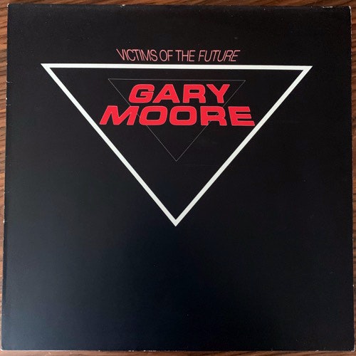 GARY MOORE Victims Of The Future (10 - Europe original) (VG+/VG) LP