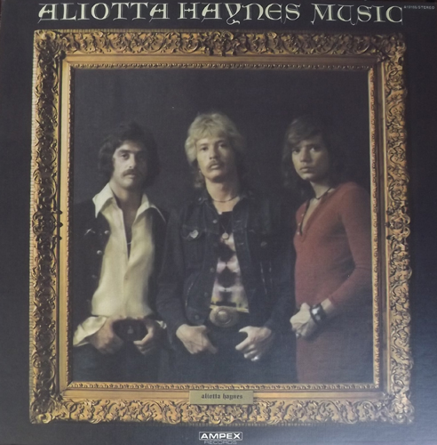 ALIOTTA HAYNES Aliotta Haynes Music (Ampex - USA original) (EX) LP