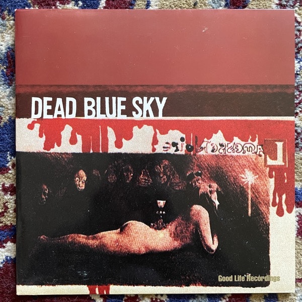 DEAD BLUE SKY Reduced To A Whisper (Blue vinyl) (Good Life - Belgium original) (EX) 7"