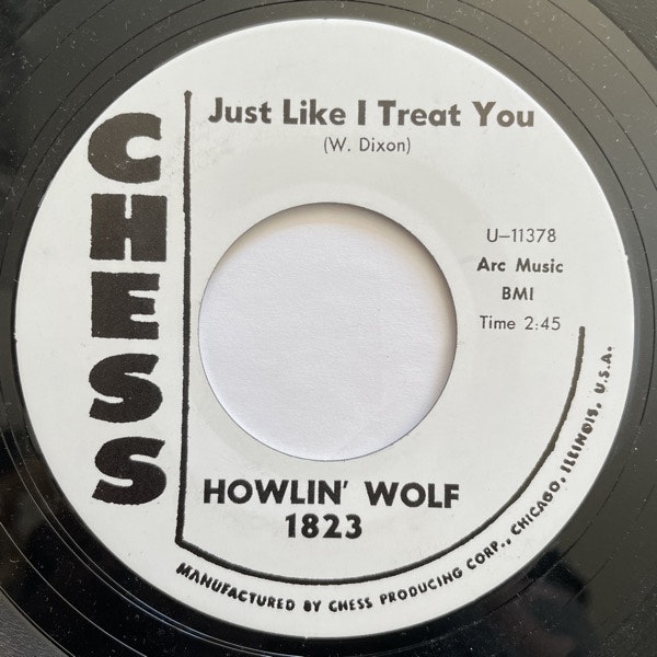 HOWLIN' WOLF Just Like I Treat You (Chess - UK reissue) (VG+) 7"