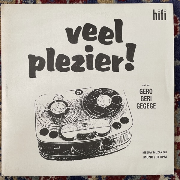 GEROGERIGEGEGE, the Veel Plezier! (Red vinyl) (Meeuw Muzak - Holland original) (VG+/EX) 7"