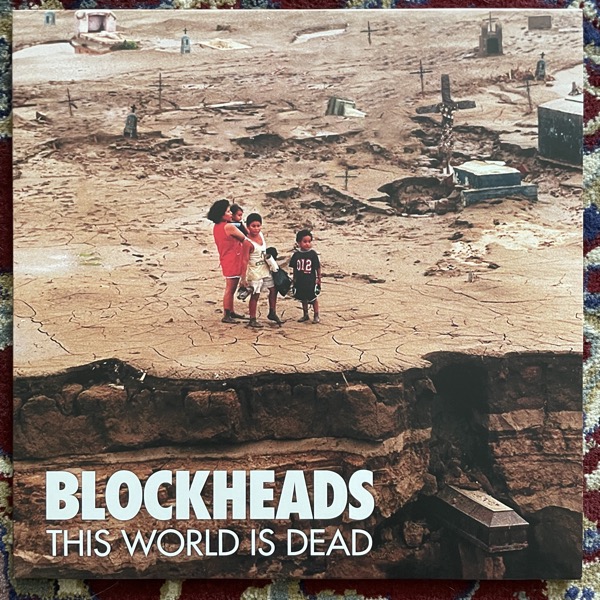 BLOCKHEADS This World Is Dead (Relapse - USA original) (NM/EX) LP