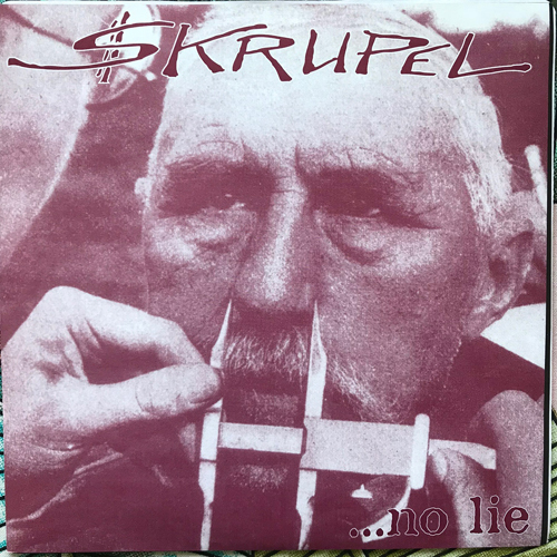 SKRUPEL ...No Lie (Thought Crime - Germany original) (NM/EX) 7"
