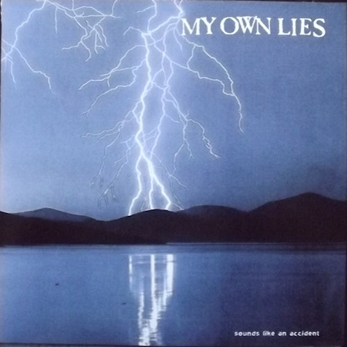 MY OWN LIES Sounds Like An Accident (Blue vinyl) (​Hombre Lobo - Germany original) (NM) 7"