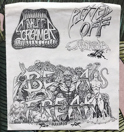 NUT SCREAMER / PISSED OFF ORGASM Be A Freak (Be A Freak - USA original) (EX) 7"