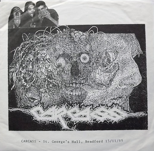 CARCASS St. George's Hall, Bradford 15/11/89 (Distorted Harmony - Mexico original) (VG/EX) 7"